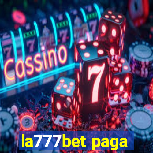 la777bet paga